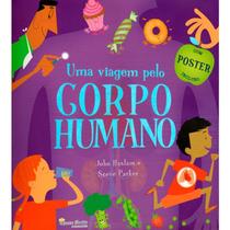 UMA VIAGEM PELO CORPO HUMANO -