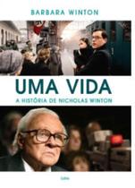 Uma Vida - a Historia de Nicholas Winton - CULTRIX