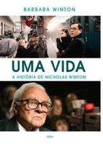 Uma Vida: a História de Nicholas Winton - Cultrix