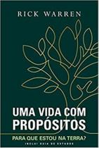 Uma Vida Com Propósitos: Para Que Estou Na Terra Edição Com Guia De Estudos (Nova Capa) - VIDA EDITORA