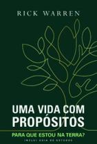Uma vida com propósitos para que estou na terra - EDITORA VIDA
