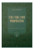 Uma Vida Com Propósitos - Para Que Estou na Terra