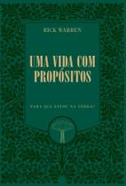 Uma Vida Com Propósitos - Para Que Estou na Terra - VIDA EDITORA