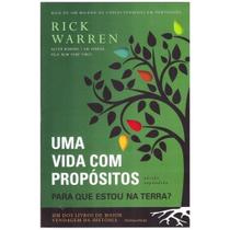 Uma Vida Com Propósitos - Rick Warren