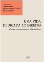 Uma Vida Dedicada ao Direito - GZ EDITORA