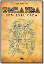 Umbanda Bem Explicada - ANUBIS EDITORES