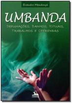 Umbanda - Defumacoes, Banhos, Rituais, Tr. Oferend