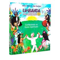 Umbanda Para Crianças - Conhecendo Os Guias Espirituais - Mariwô