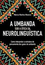 Umbanda Sob a Ótica Da Neurolinguística Sortido