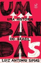 Umbandas: Uma História Do Brasil