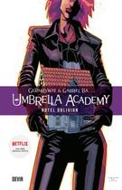 Umbrella academy volume 3: hotel oblivion - DEVIR LIVRARIA