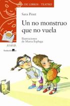 Un No Monstruo Que No Vuela Un No Monstruo Que No Vuela