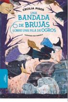 Una Bandada De Brujas Sobre Una Pila De Ogros
