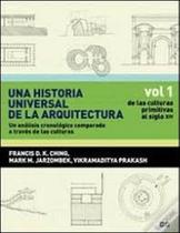 Una História Universal de La Arquitectura Volume 1 de las culturas primitivas al siglo xiv (editora GG)