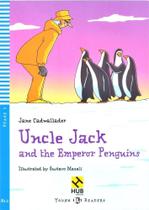 Uncle Jack And The Emperor Penguins - Hub Young Readers - Stage 3 - Book With Audio CD - Hub Editorial