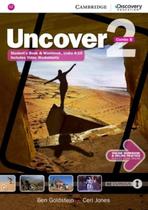 Uncover 2b - students book with workbo - CAMBRIDGE UNIVERSITY PRESS - ELT