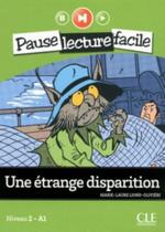 Une Etrange Disparition - Niveau 2 + Cd Audio Une Etrange Disparition - Niveau 2 + Cd Audio