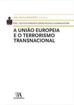 Uniao europeia e o terrorismo transnacional, a