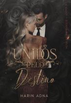 Unidos pelo destino - vol. 3 - harin adna