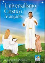 Universalismo crístico avançado Universalismo crístico avançado