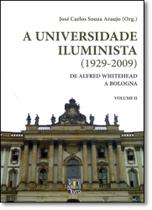 Universidade Iluminista ( 1929-2009 ), A: De Alfred Whitehead a Bologna - Vol.2