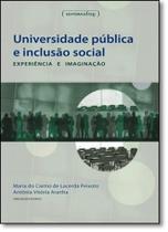 Universidade Pública e Inclusão Social: Experiência e Imaginação - UFMG