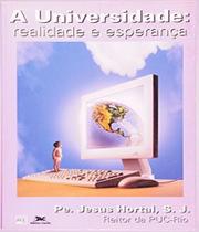 Universidade realidade e esperanca