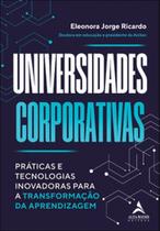 Universidades corporativas: práticas e tecnologias inovadoras para a transformação da aprendizagem