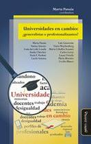 Universidades en cambio: ¿generalistas o profesionalizantes? - Miño y Dávila Editores
