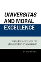 Universitas and Moral Excellence - Rowman & Littlefield Publishing Group Inc