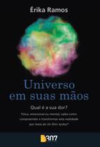 Universo em Suas Maos: Qual e a Sua dor Universo em Suas Maos: Qual e a Sua dor