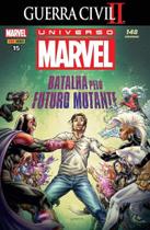 Universo Marvel-Edição 15-Batalha pelo futuro mutante-Marvel Universo Marvel-Edição 15-Batalha pelo futuro mutante-Marvel
