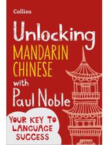Unlocking mandarin chinese with paul noble