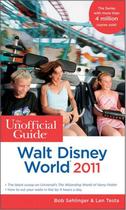 Unofficial guide walt disney world 2011 - WIE - WILEY INTERNATIONAL EDITIONS