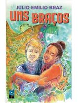 Uns braços Uns braços