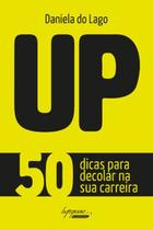 Up: 50 Dicas Para Decolar na sua Carreira - INTEGRARE Up: 50 Dicas Para Decolar na sua Carreira - INTEGRARE