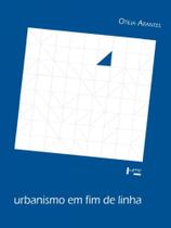 Urbanismo em fim de linha Urbanismo em fim de linha