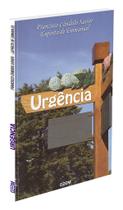 Urgência - Reflexões sobre o Controle do Dinheiro Urgência - Reflexões sobre o Controle do Dinheiro