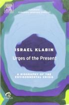 Urges Of The Present - Trad. do Livro - A Urgência do Presente Urges Of The Present - Trad. do Livro - A Urgência do Presente