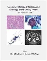 Urinary system: cytology histology cystoscopy and radiology - PMPH-USA