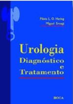 Urologia - diagnostico e tratamento - EDITORA ROCA Urologia - diagnostico e tratamento - EDITORA ROCA