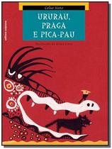 Ururau praga e pica pau - scipione