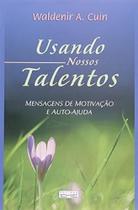 Usando nossos talentos