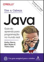 Use A Cabeça Java 3A Edição Guia Do Aprendiz Para Programação No Mundo Real