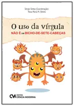 Uso da Vírgula Não É Um Bixo De Sete Cabeças