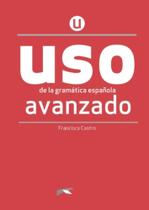 Uso De La Gramatica - Avanzado - Nueva Edicion