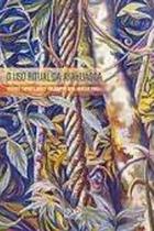 Uso Ritual Da Ayahuasca, O - MERCADO DE LETRAS