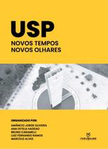 USP Novos tempos, novos olhares - Annablume Editora