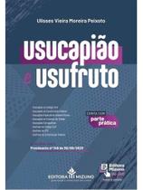 Usucapião e usufruto - 2026 Usucapião e usufruto - 2026