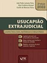 Usucapião extrajudicial - 2022 Usucapião extrajudicial - 2022